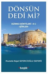 Dönsün Dedi mi? (Girne Esintileri II)