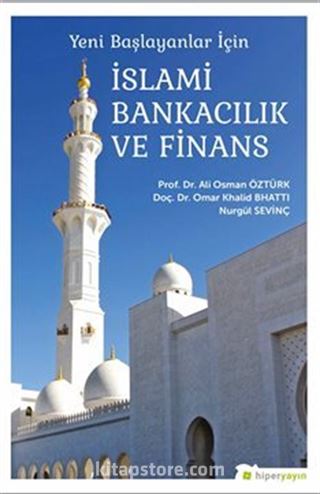 Yeni Başlayanlar İçin İslami Bankacılık ve Finans