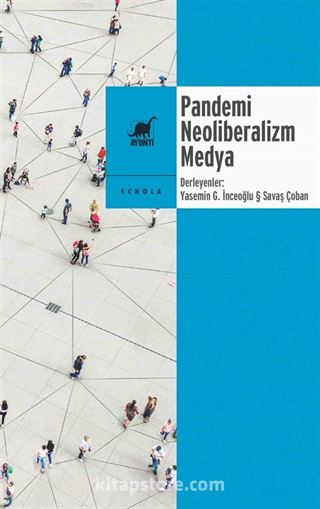 Pandemi Neoliberalizm Medya