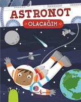 Astronot Olacağım