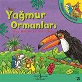 Yağmur Ormanları - Harika Hayvanlar (Karton Kapak)