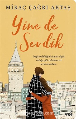 Yine de Sevdik