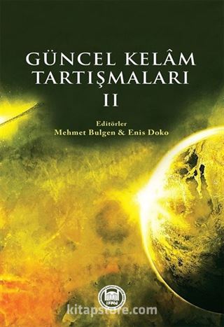 Güncel Kelam Tartışmaları 2