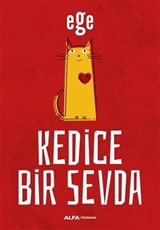 Kedice Bir Sevda