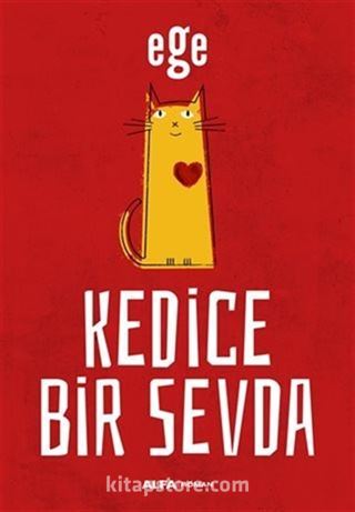 Kedice Bir Sevda