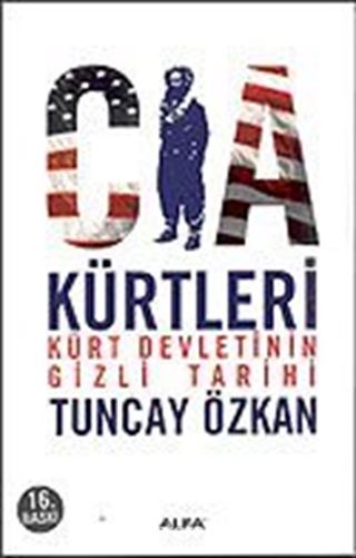 CIA Kürtleri Kürt Devleti'nin Gizli Tarihi