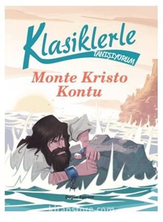 Klasiklerle Tanışıyorum / Monte Kristo Kontu