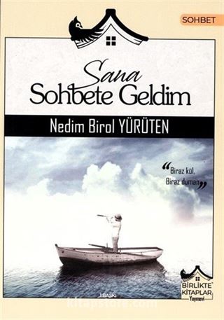 Sana Sohbete Geldim