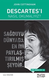 Descartes'ı Nasıl Okumalıyız?