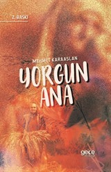 Yorgun Ana