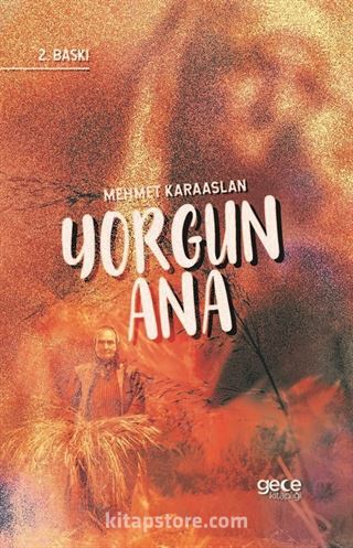 Yorgun Ana