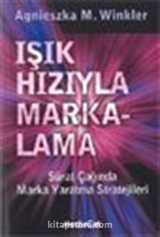 Işık Hızıyla Markalama