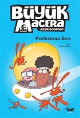 Büyük Macera / Profesörün Sırrı