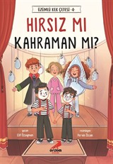 Hırsız mı Kahraman mı? / Üzümlü Kek Çetesi 4