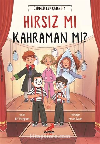 Hırsız mı Kahraman mı? / Üzümlü Kek Çetesi 4