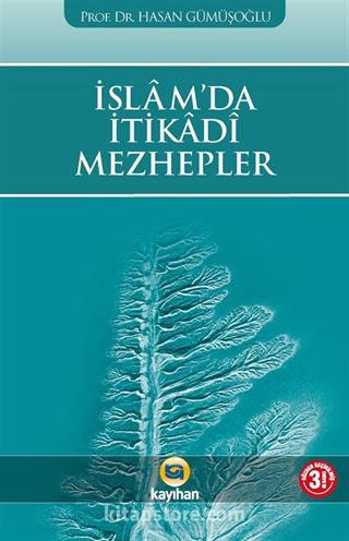 İslam'da İtikadi Mezhepler