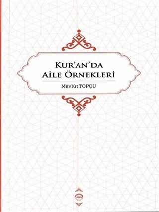 Kur'an'da Aile Örnekleri