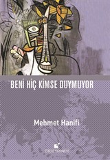 Beni Hiç Kimse Duymuyor