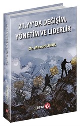 21. Yüzyılda Değişim, Yönetim ve Liderlik