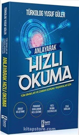 Tüm Sınavlar İçin Anlayarak Hızlı Okuma Kitabı