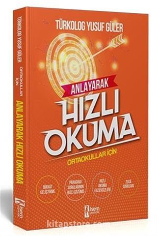 Ortaokullar İçin Anlayarak Hızlı Okuma Kitabı