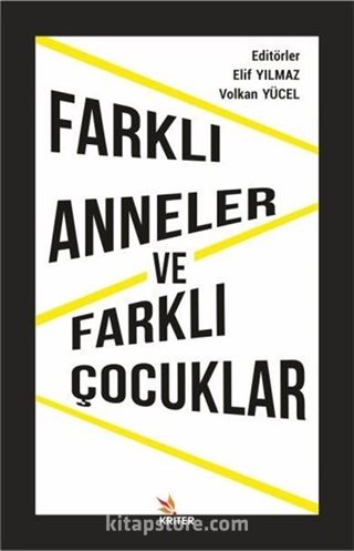 Farklı Anneler ve Farklı Çocuklar