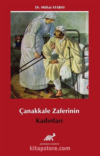 Çanakkale Zaferi'nin Kadınları