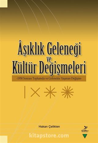 Aşıklık Geleneği ve Kültür Değişmeleri