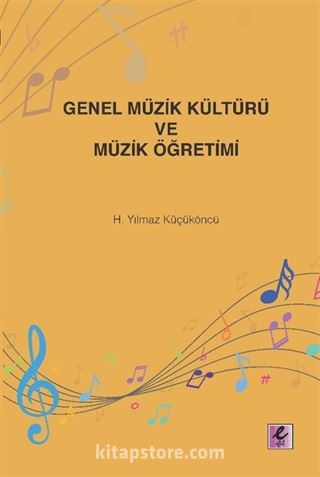 Genel Müzik Kültürü ve Müzik Öğretimi