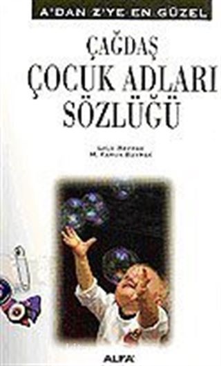 Çağdaş Çocuk Adları Sözlüğü