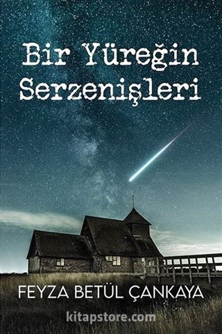 Bir Yüreğin Serzenişleri