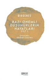 Bazı Önemli Düşünürlerin Hayatları (Cilt 1)