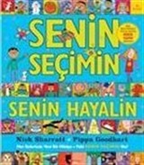 Senin Seçimin Senin Hayalin