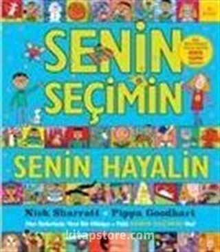 Senin Seçimin Senin Hayalin