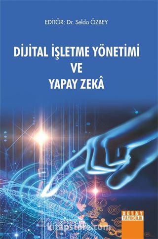 Dijital İşletme Yönetimi ve Yapay Zeka