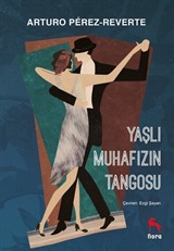 Yaşlı Muhafızın Tangosu