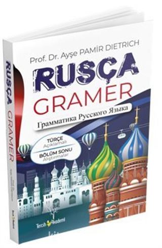 Türkçe Açıklamalı Rusça Gramer Dilbilgisi