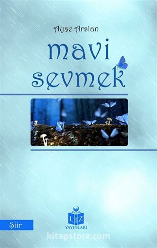 Mavi Sevmek