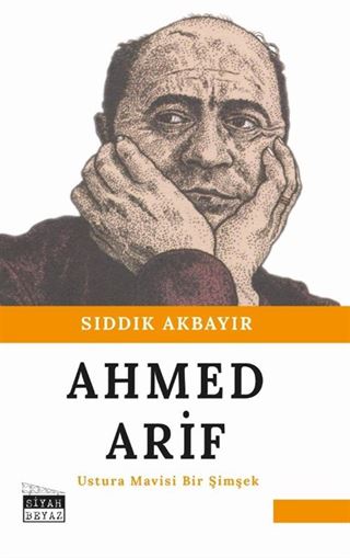 Ahmed Arif / Ustura Mavisi Bir Şimşek