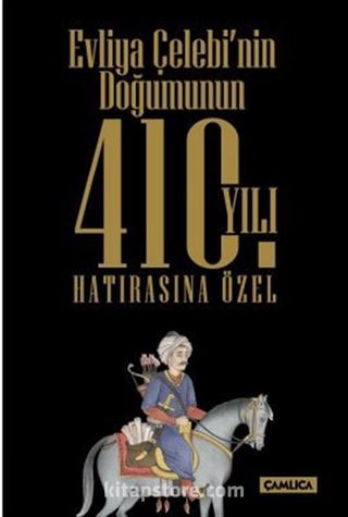 Evliya Çelebi'nin Doğumunun 410. Yılı Hatırasına Özel Set