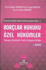 Borçlar Hukuku Özel Hükümler ( Tamamı Çözümlü Pratik Çalışma Kitabı )