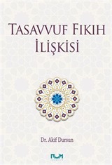 Tasavvuf Fıkıh İlişkisi