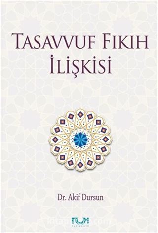 Tasavvuf Fıkıh İlişkisi