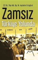 Zamsız Türkiye Yolunda