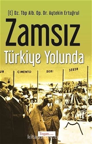 Zamsız Türkiye Yolunda