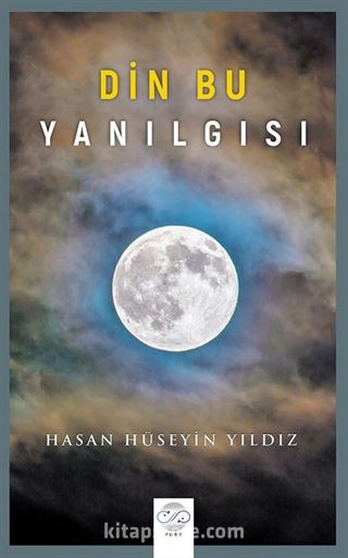 Din Bu Yanılgısı