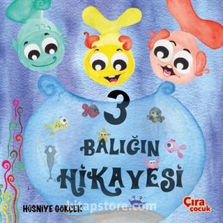 Üç Balığın Hikayesi (Ciltli)