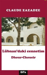 Lübnan'daki Cennetim Dhour Choueir