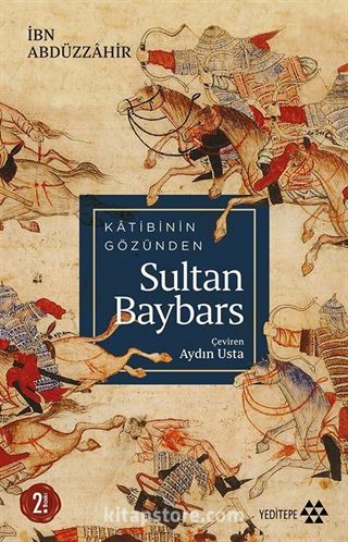 Katibinin Gözünden Sultan Baybars