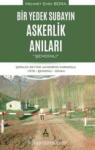 Bir Yedek Subayın Askerlik Anıları ''Şemdinli'